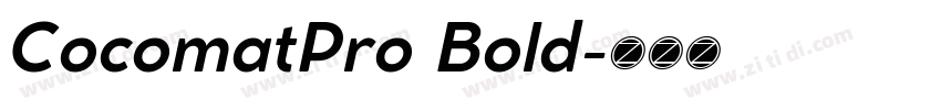 CocomatPro Bold字体转换